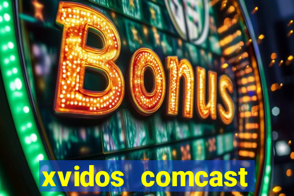 xvidos comcast xfinity customer service